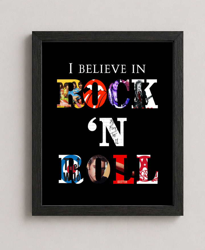 I Believe in Rock N Roll Inspirational Wall Art