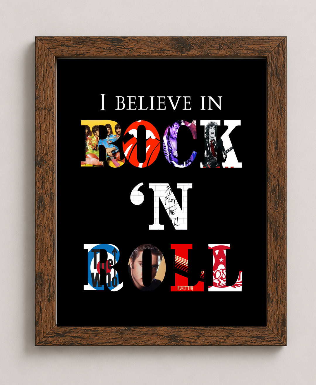 I Believe in Rock N Roll Inspirational Wall Art