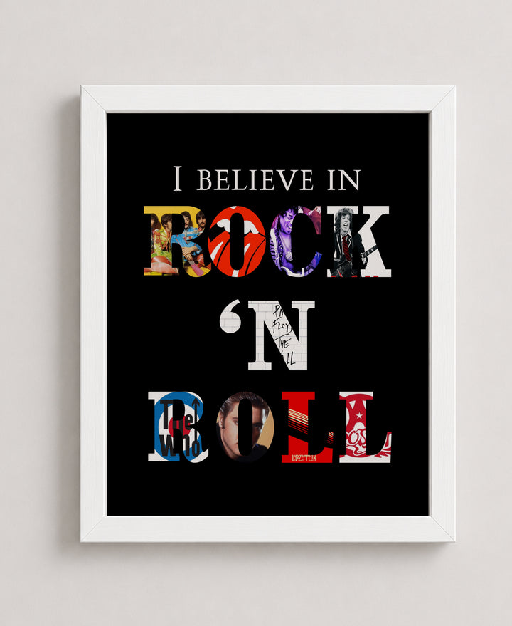 I Believe in Rock N Roll Inspirational Wall Art