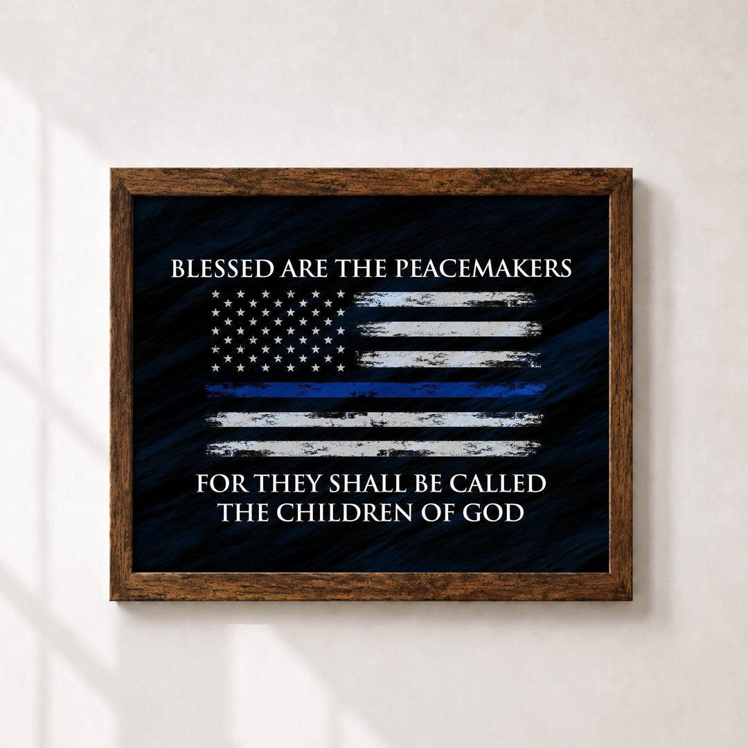Blessed Are the Peacemakers Thin Blue Line American Patriotic Wall Art