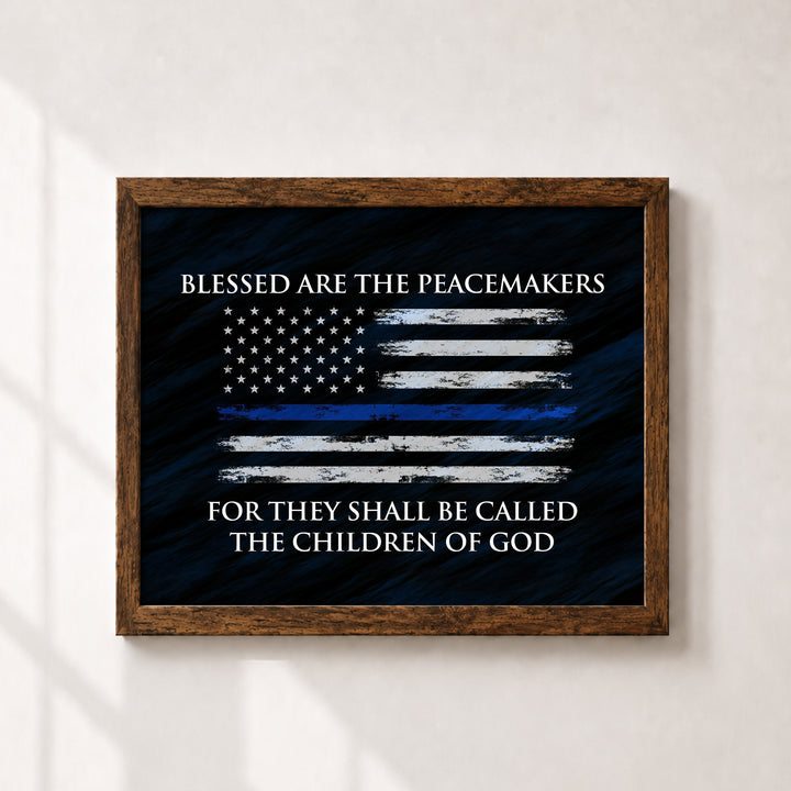 Blessed Are the Peacemakers Thin Blue Line American Patriotic Wall Art