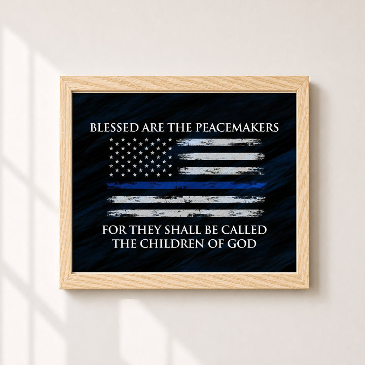 Blessed Are the Peacemakers Thin Blue Line American Patriotic Wall Art