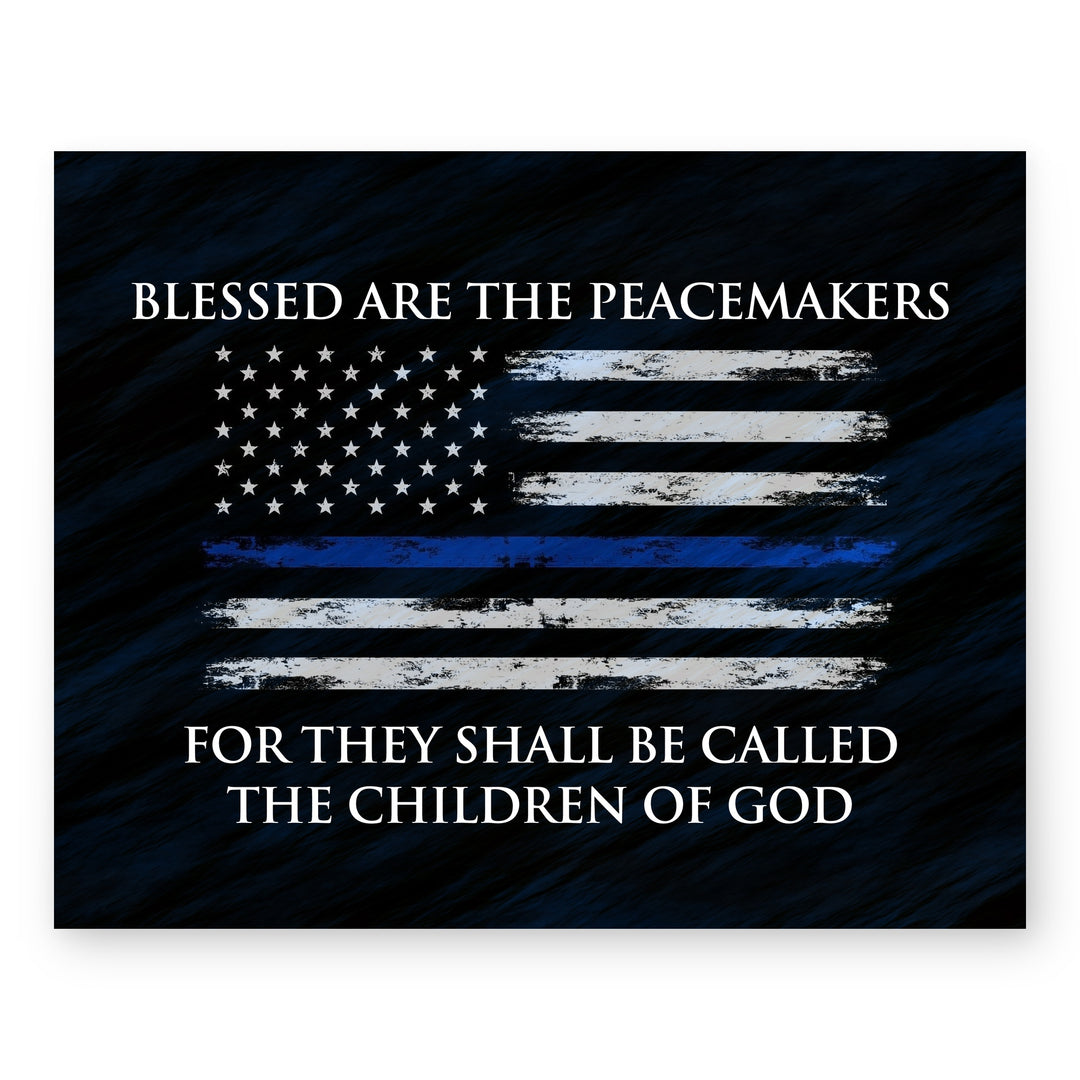 Blessed Are the Peacemakers Thin Blue Line American Patriotic Wall Art