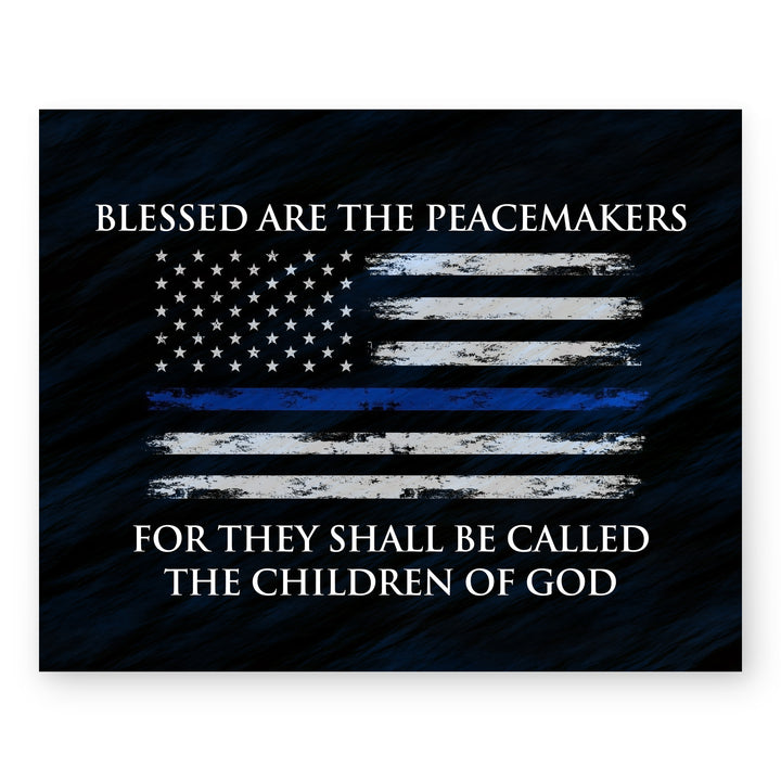 Blessed Are the Peacemakers Thin Blue Line American Patriotic Wall Art