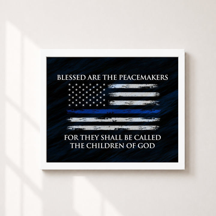 Blessed Are the Peacemakers Thin Blue Line American Patriotic Wall Art