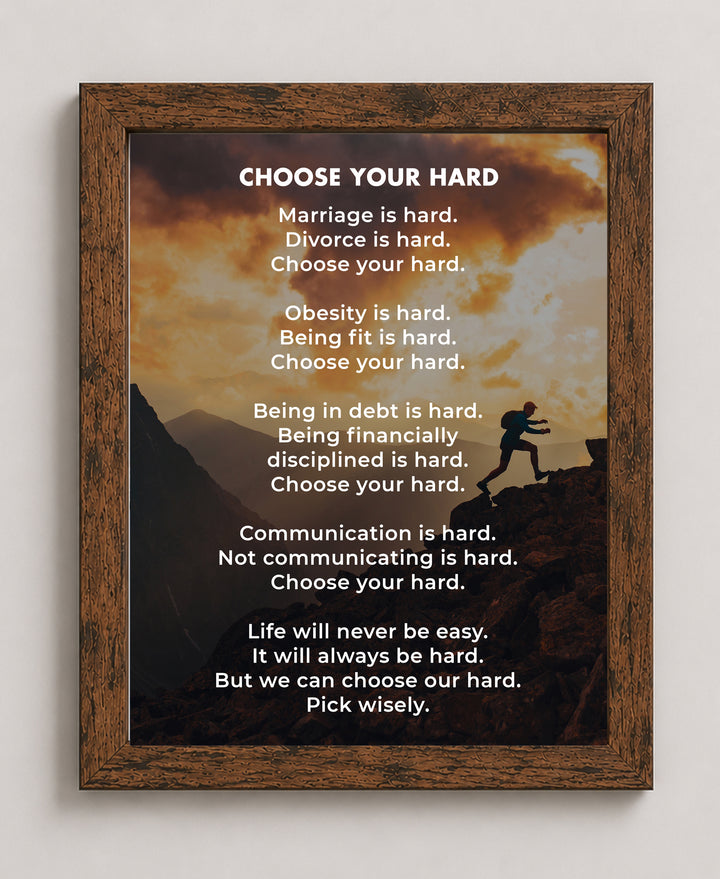 Choose Your Hard Life Motivational Typography Inspirational Wall Art
