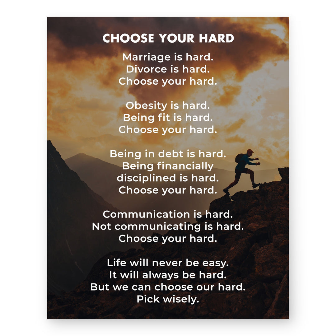 Choose Your Hard Life Motivational Typography Inspirational Wall Art