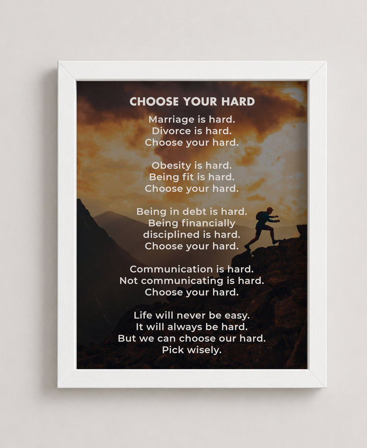 Choose Your Hard Life Motivational Typography Inspirational Wall Art
