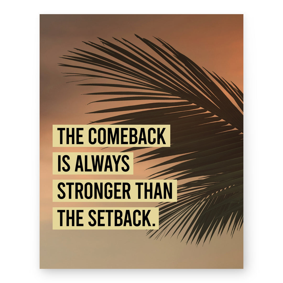 The Comeback Is Always Stronger Palm Tree Inspirational Wall Art