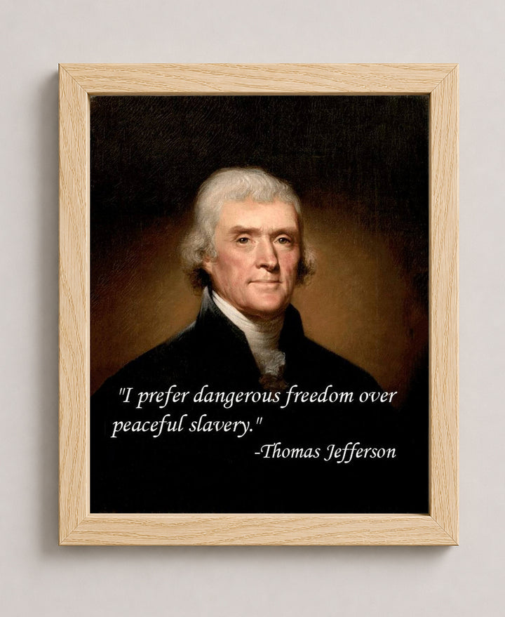 I Prefer Dangerous Freedom Inspirational Wall Art