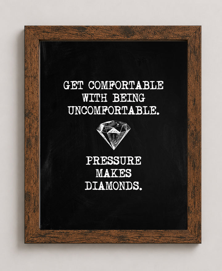Pressure Makes Diamonds Minimalist Inspirational Wall Art