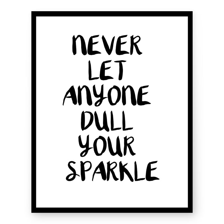 Never Let Anyone Dull Your Sparkle Inspirational Wall Art
