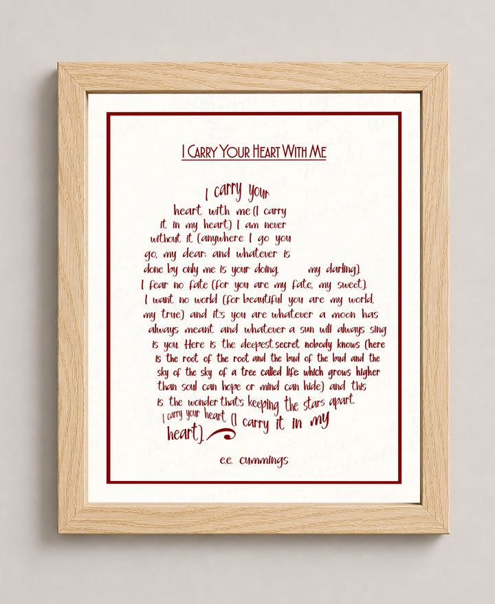 I Carry Your Heart With Me E E Inspirational Wall Art