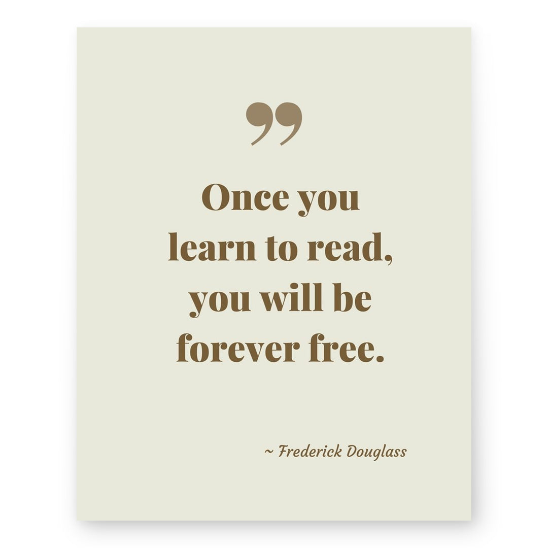 Once You Learn to Read Frederick Douglass Inspirational Wall Art