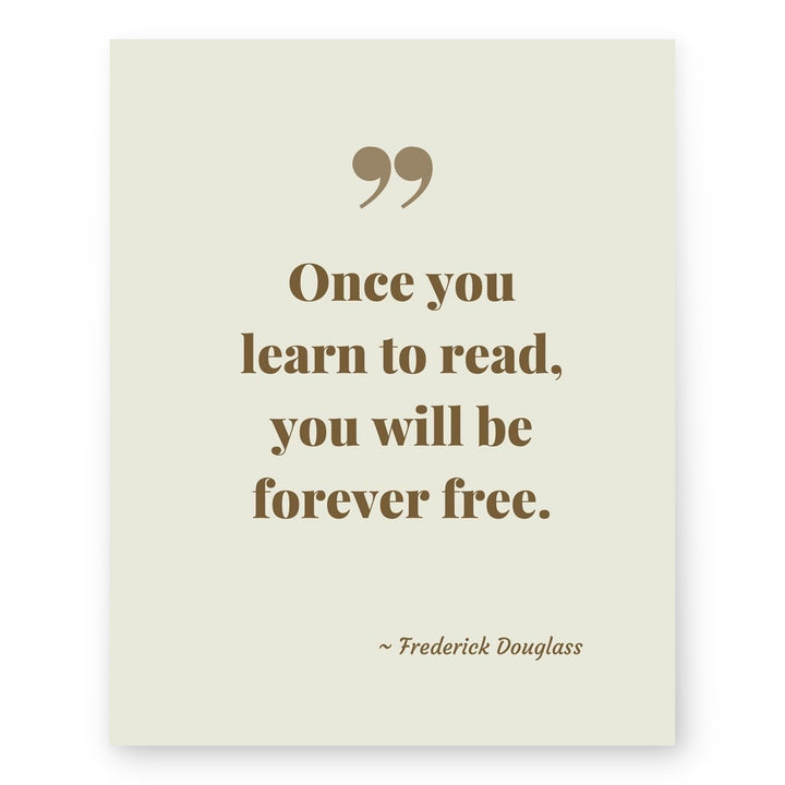 Once You Learn to Read Frederick Douglass Inspirational Wall Art