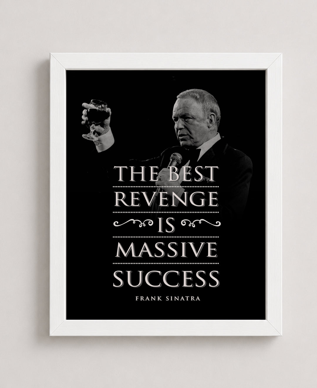 The Best Revenge Is Success Inspirational Wall Art