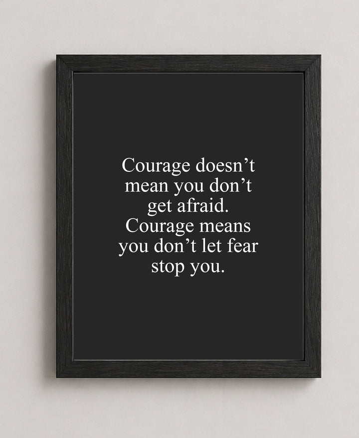 Courage Means Don&
