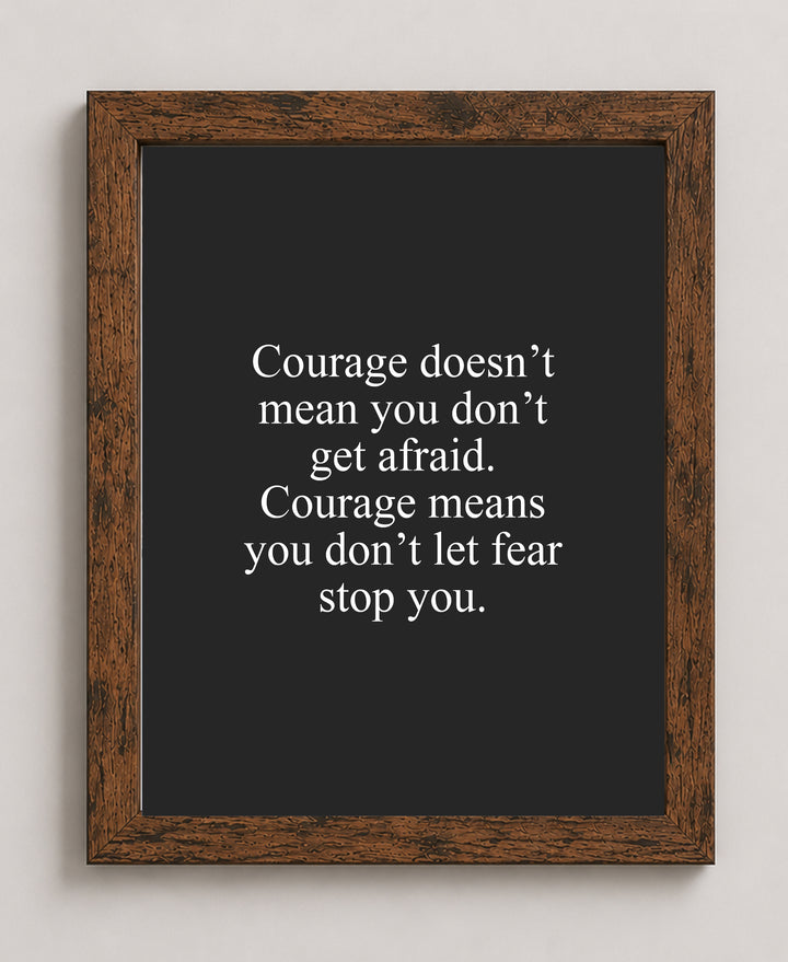 Courage Means Don&