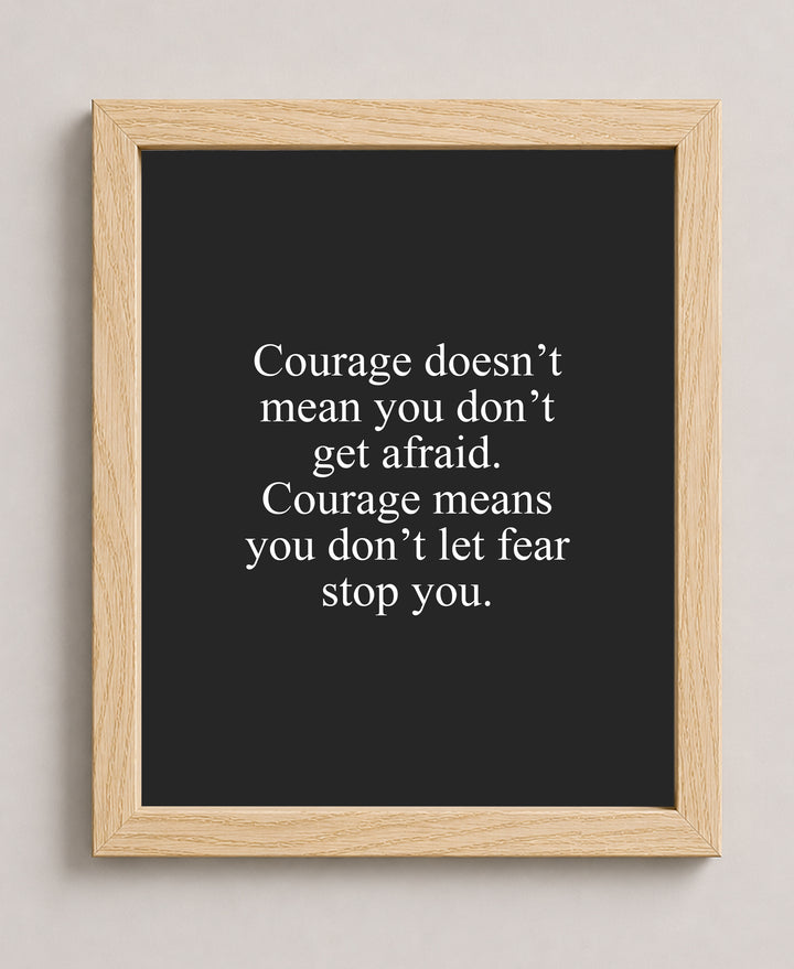 Courage Means Don&
