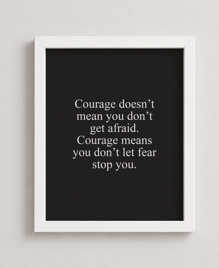 Courage Means Don&
