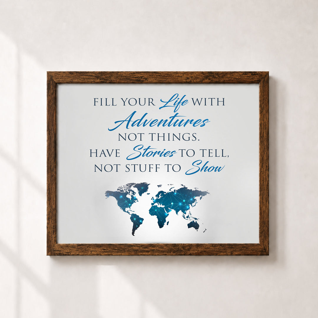 Fill Your Life With Adventures Inspirational Wall Art
