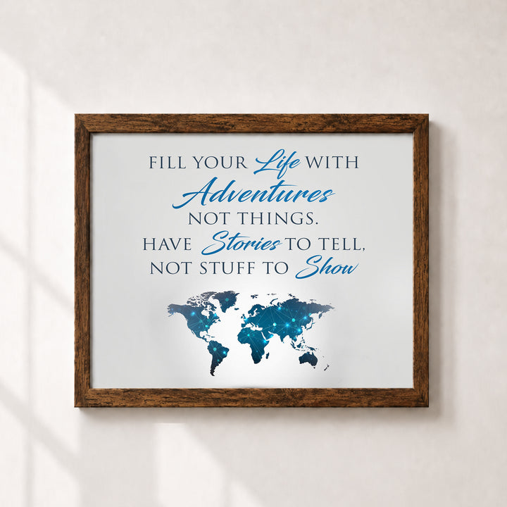 Fill Your Life With Adventures Inspirational Wall Art