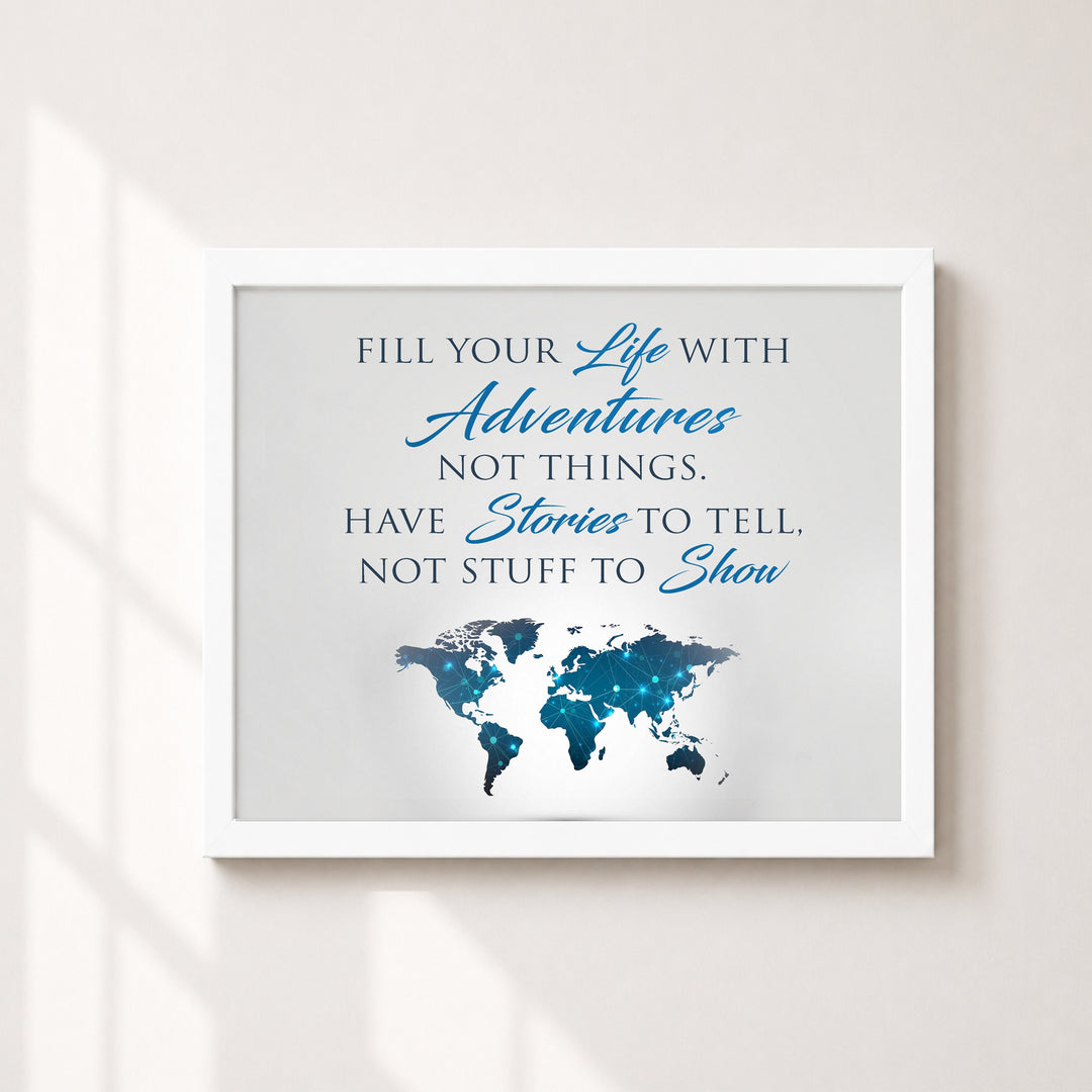 Fill Your Life With Adventures Inspirational Wall Art