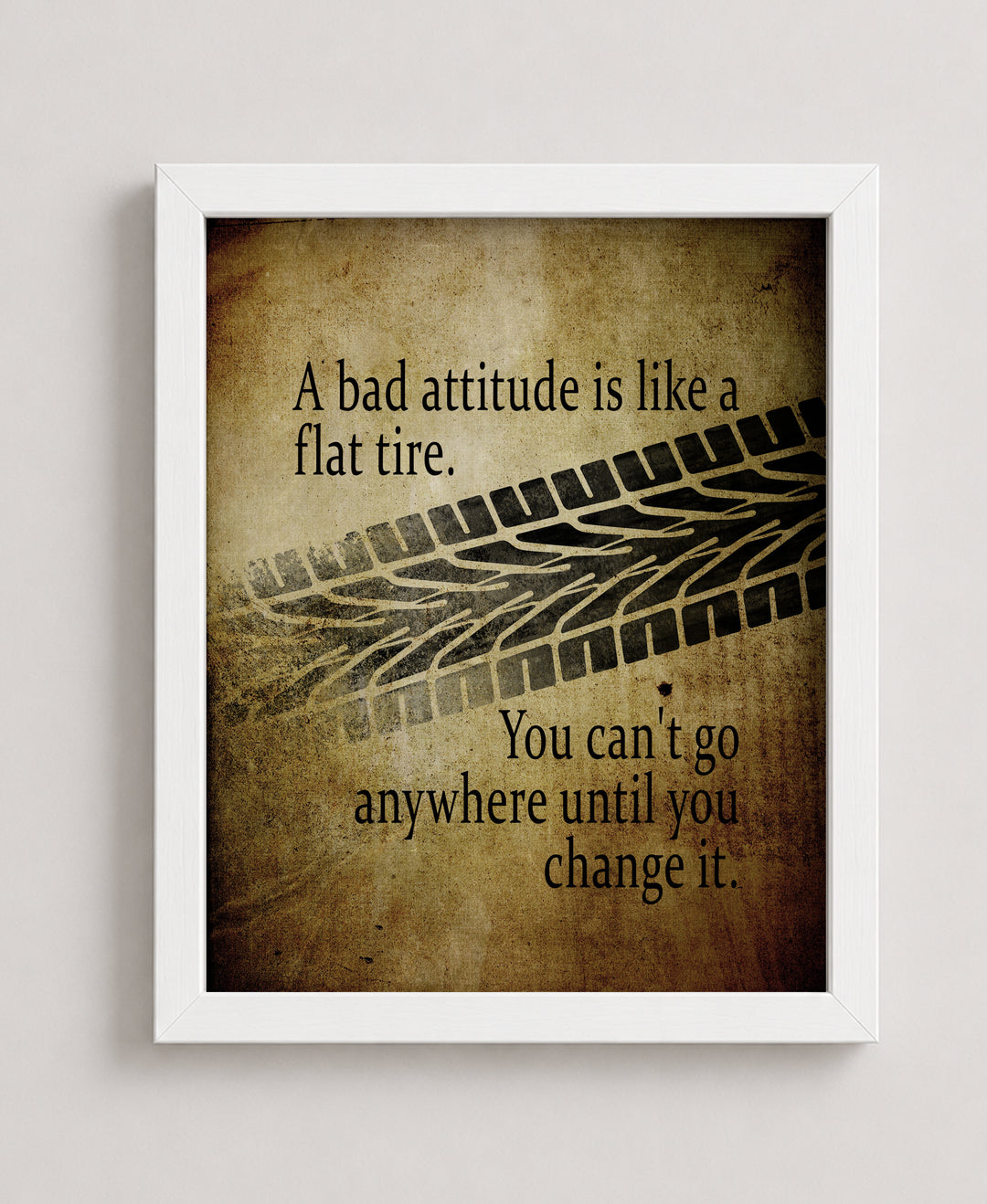 Bad Attitude Like Flat Tire Inspirational Wall Art