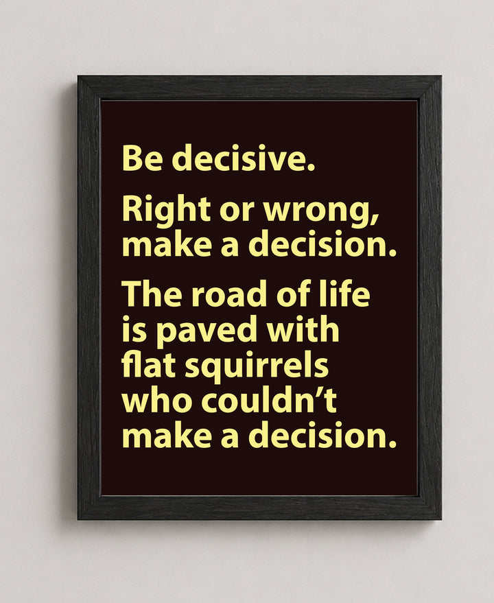 Road of Life Is Paved With Flat Squirrels Funny Wall Art