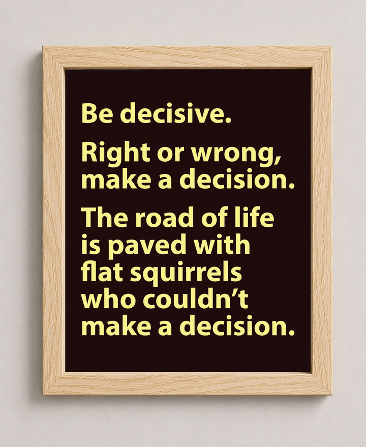 Road of Life Is Paved With Flat Squirrels Funny Wall Art