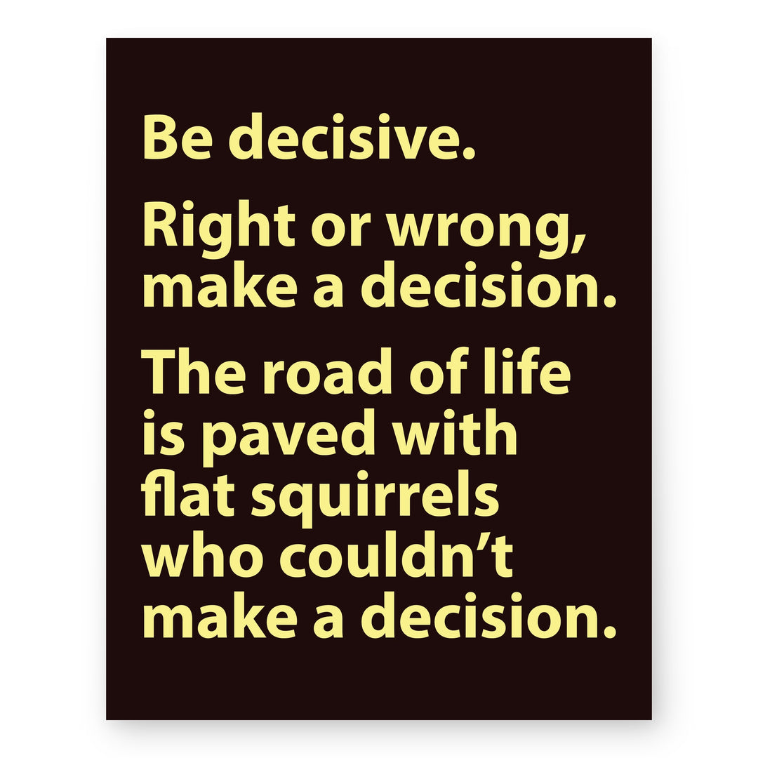 Road of Life Is Paved With Flat Squirrels Funny Wall Art