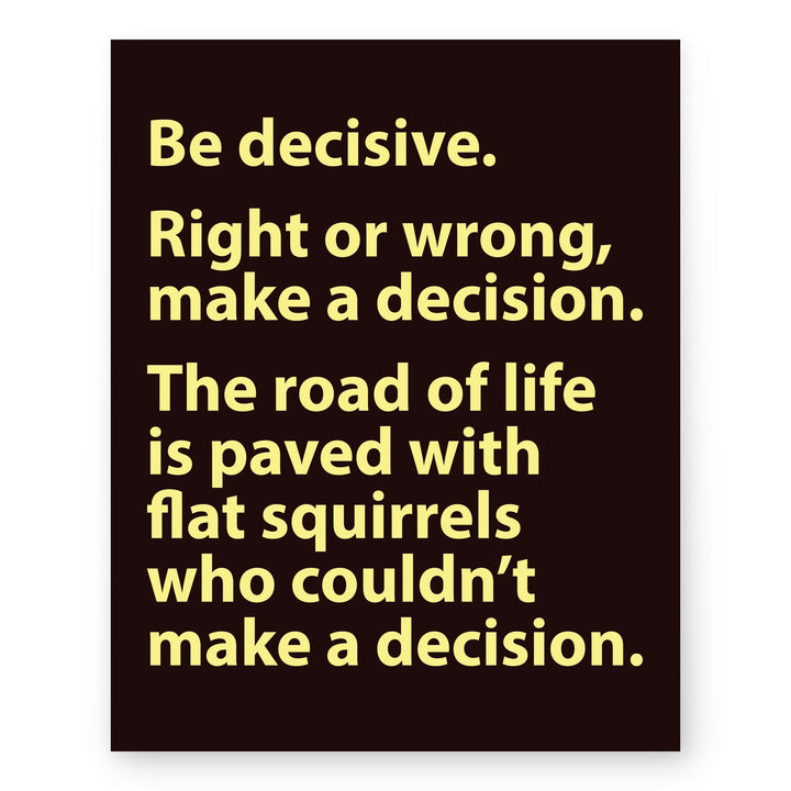 Road of Life Is Paved With Flat Squirrels Funny Wall Art