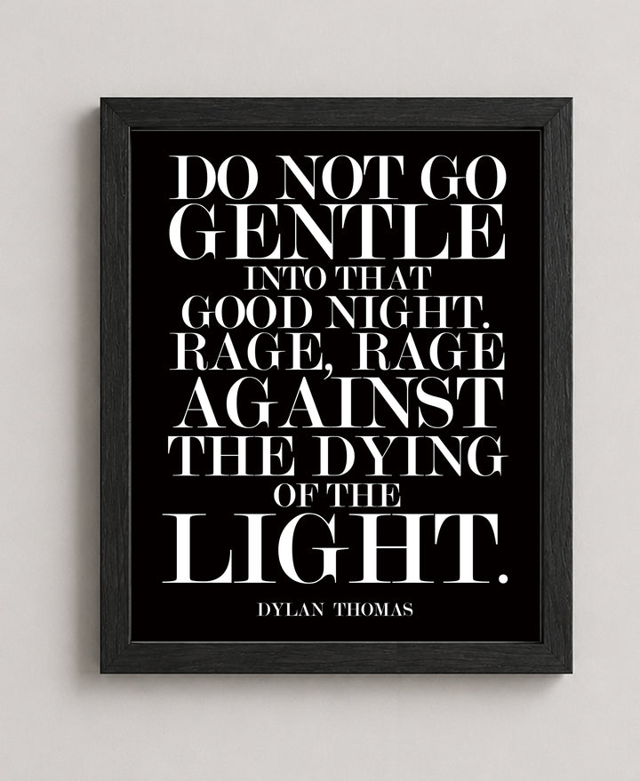 Do Not Go Gentle Inspirational Wall Art