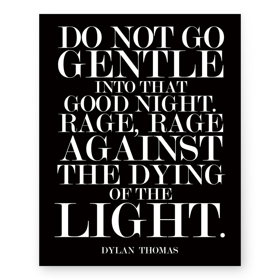 Do Not Go Gentle Inspirational Wall Art