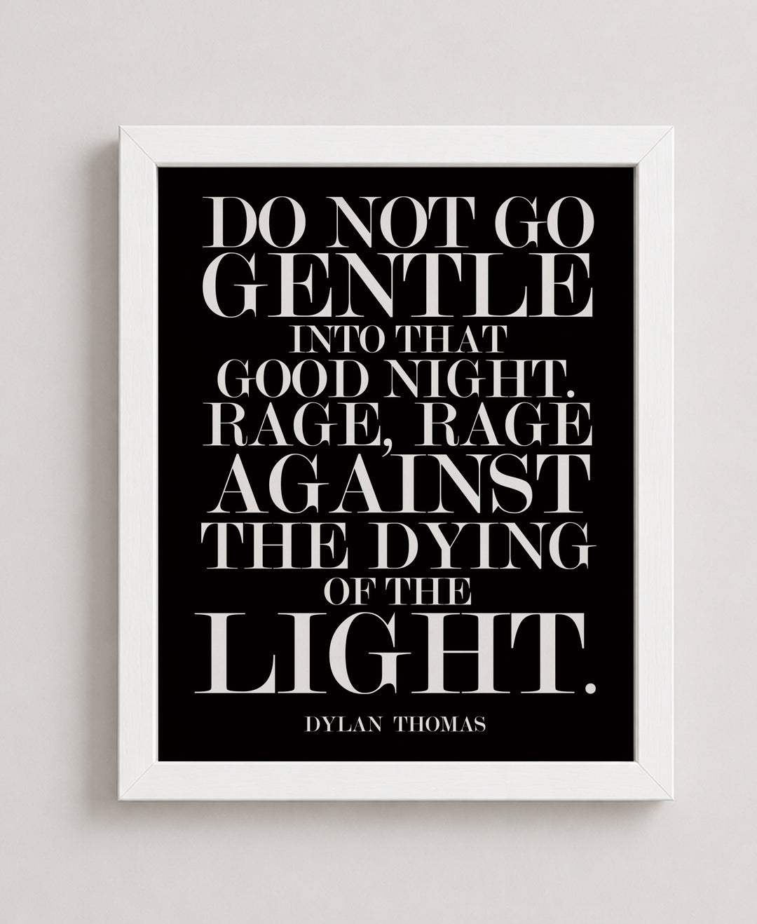 Do Not Go Gentle Inspirational Wall Art