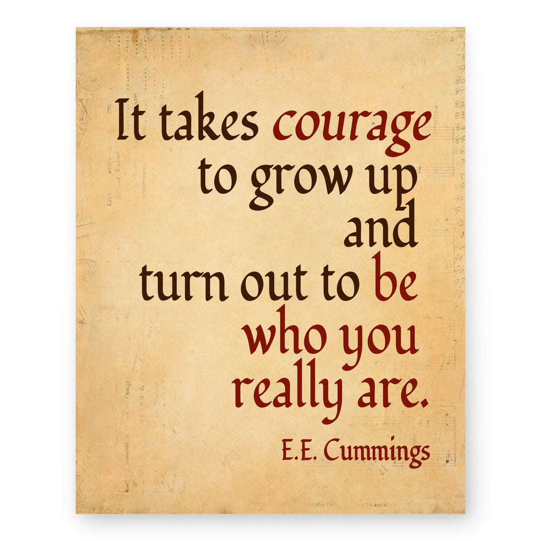 Takes Courage to Grow Up and Be You Inspirational Wall Art