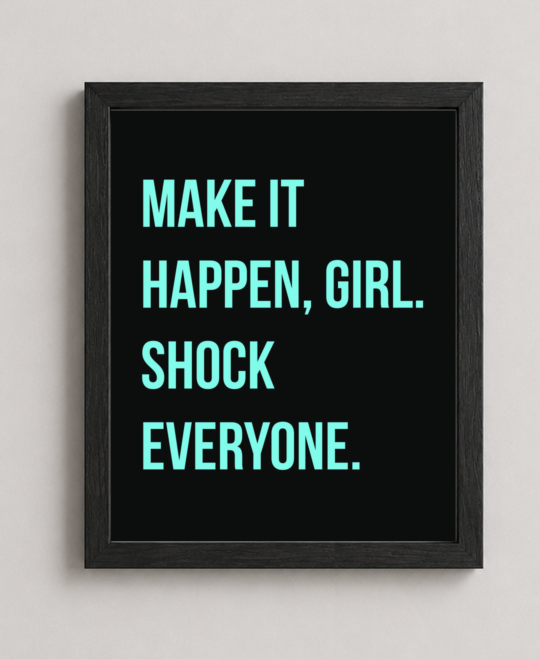 Make It Happen Inspirational Wall Art