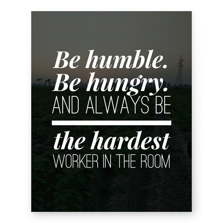 Always Be the Hardest Worker Inspirational Wall Art