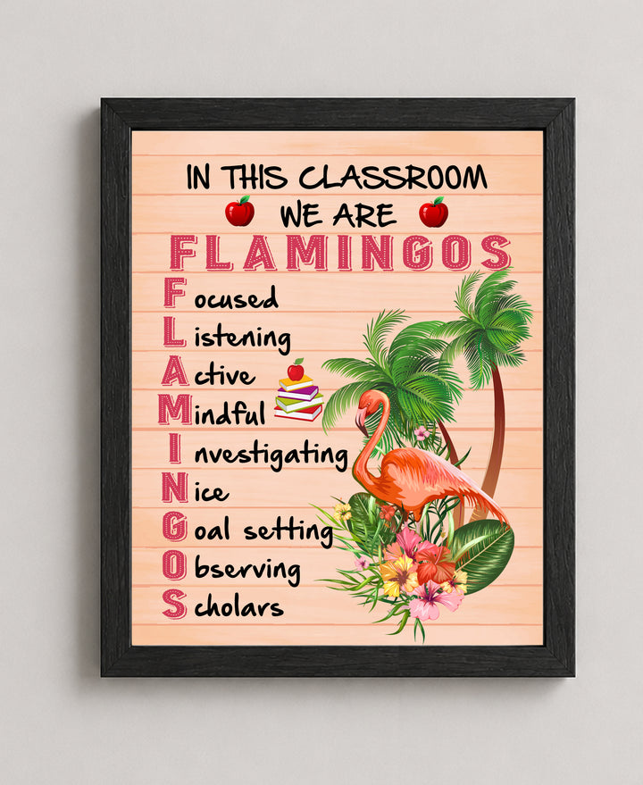 In This Classroom We Are Flamingos Inspirational Wall Art