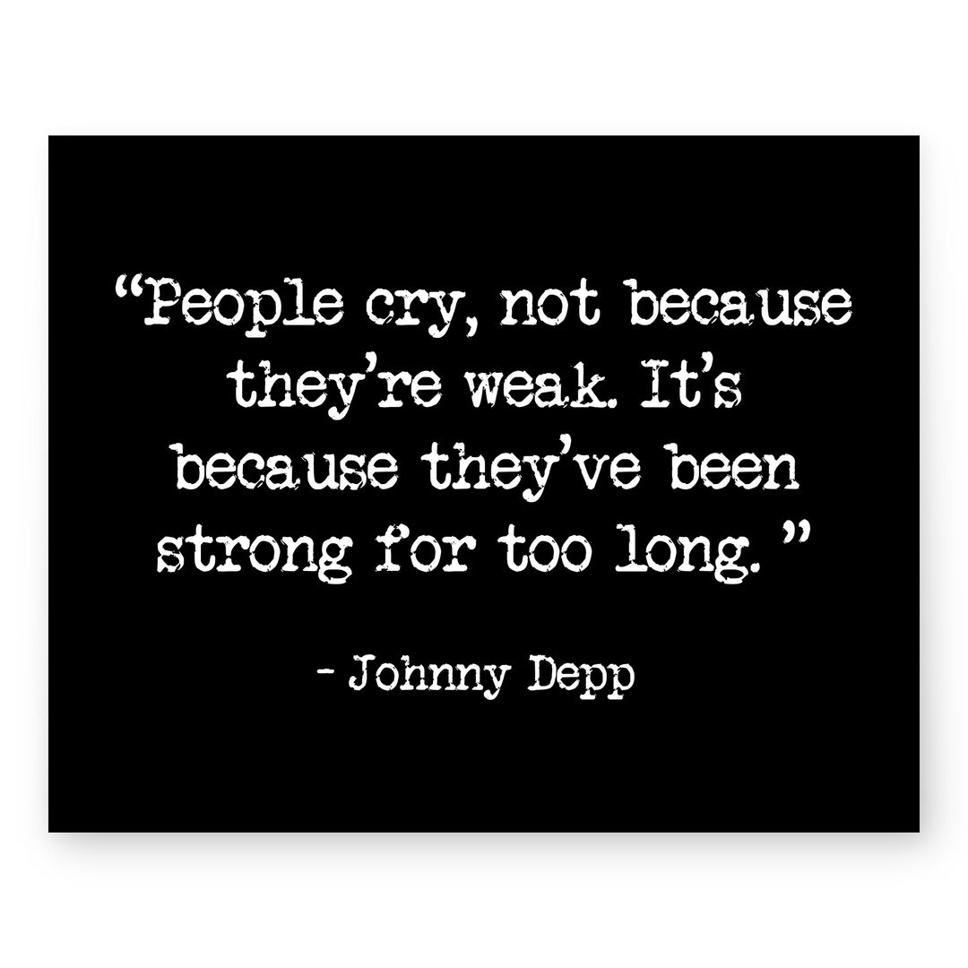 People Cry Because They&