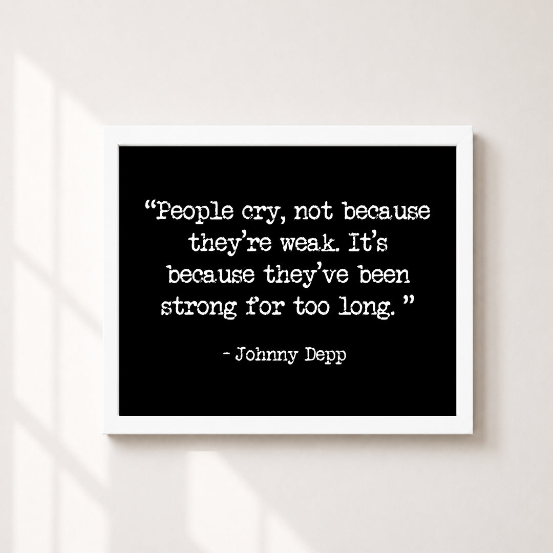 People Cry Because They&