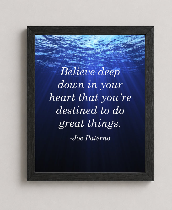 Believe In Your Heart Joe Paterno Motivational Wall Art