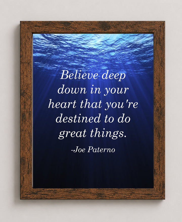 Believe In Your Heart Joe Paterno Motivational Wall Art