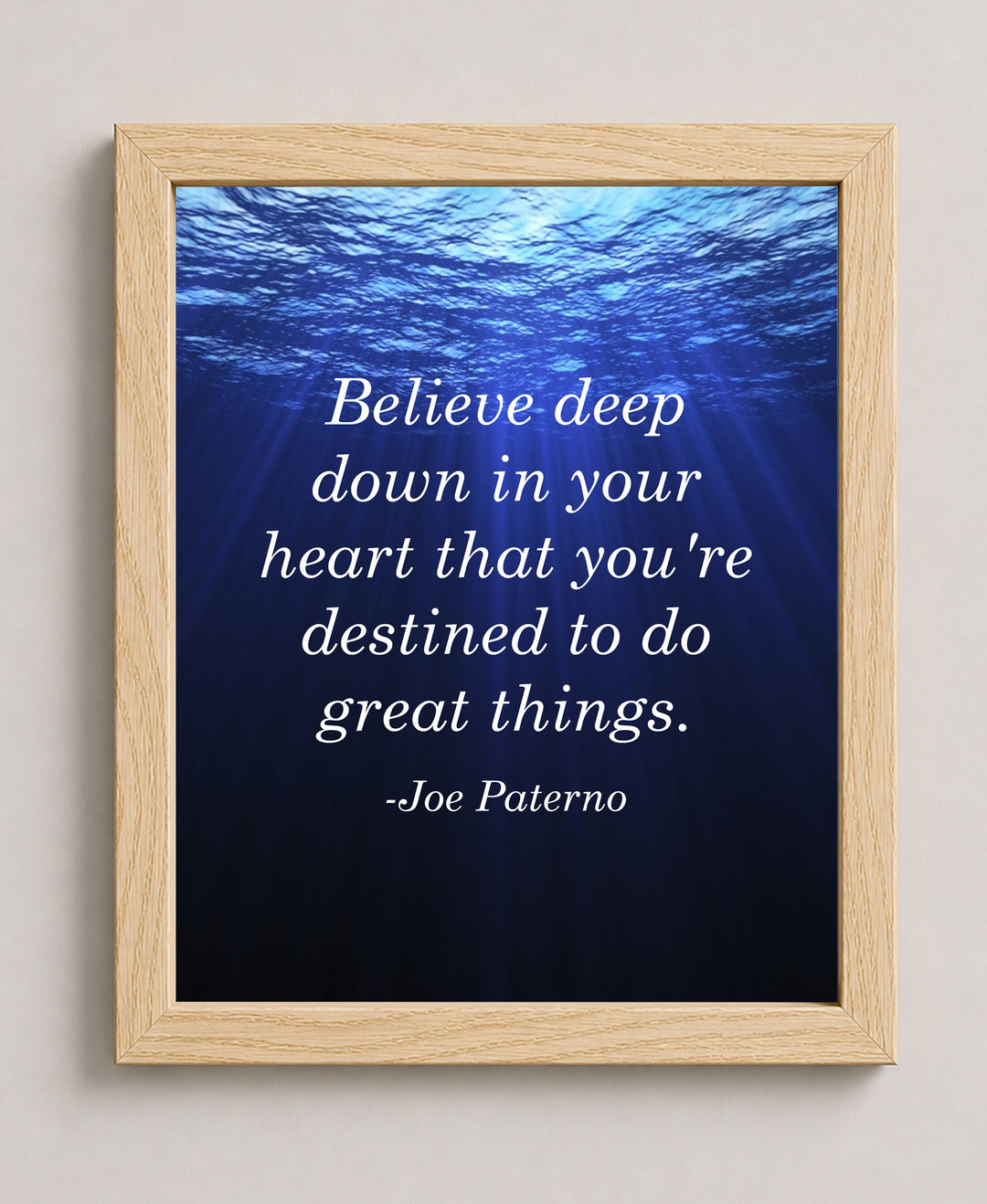 Believe In Your Heart Joe Paterno Motivational Wall Art