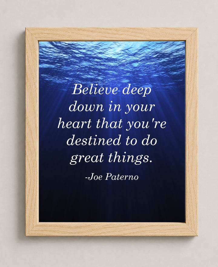 Believe In Your Heart Joe Paterno Motivational Wall Art