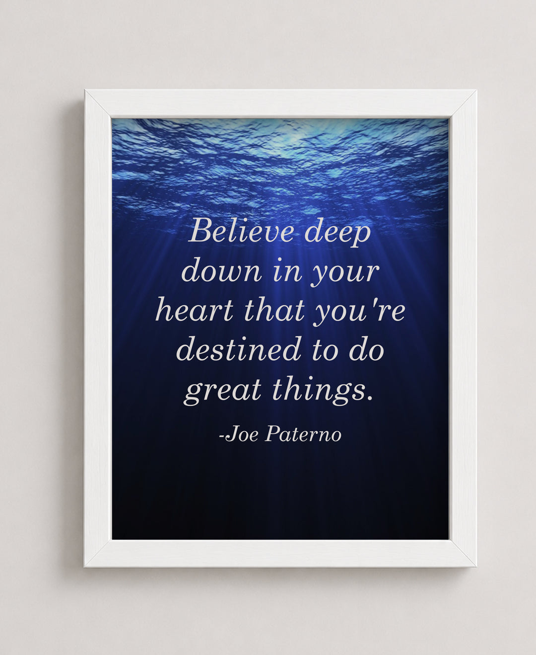 Believe In Your Heart Joe Paterno Motivational Wall Art