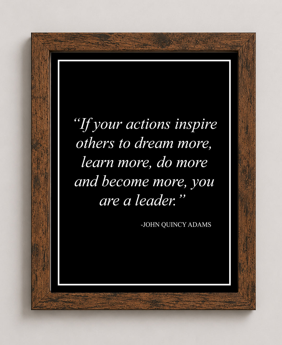 John Quincy Adams Leadership Inspirational Wall Art