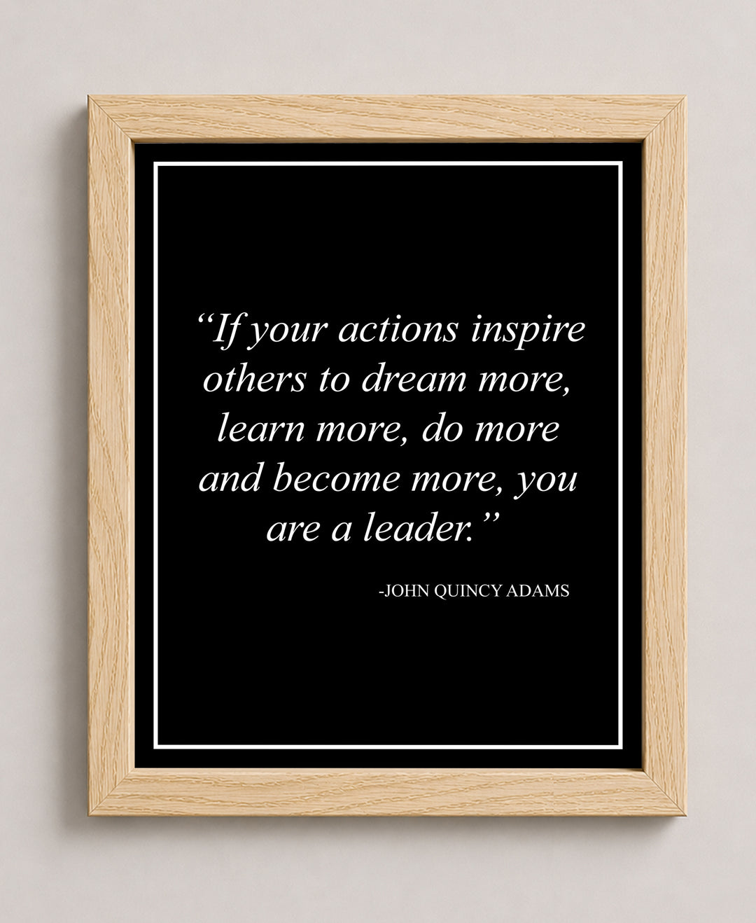 John Quincy Adams Leadership Inspirational Wall Art