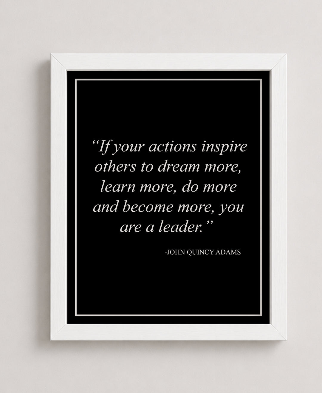 John Quincy Adams Leadership Inspirational Wall Art