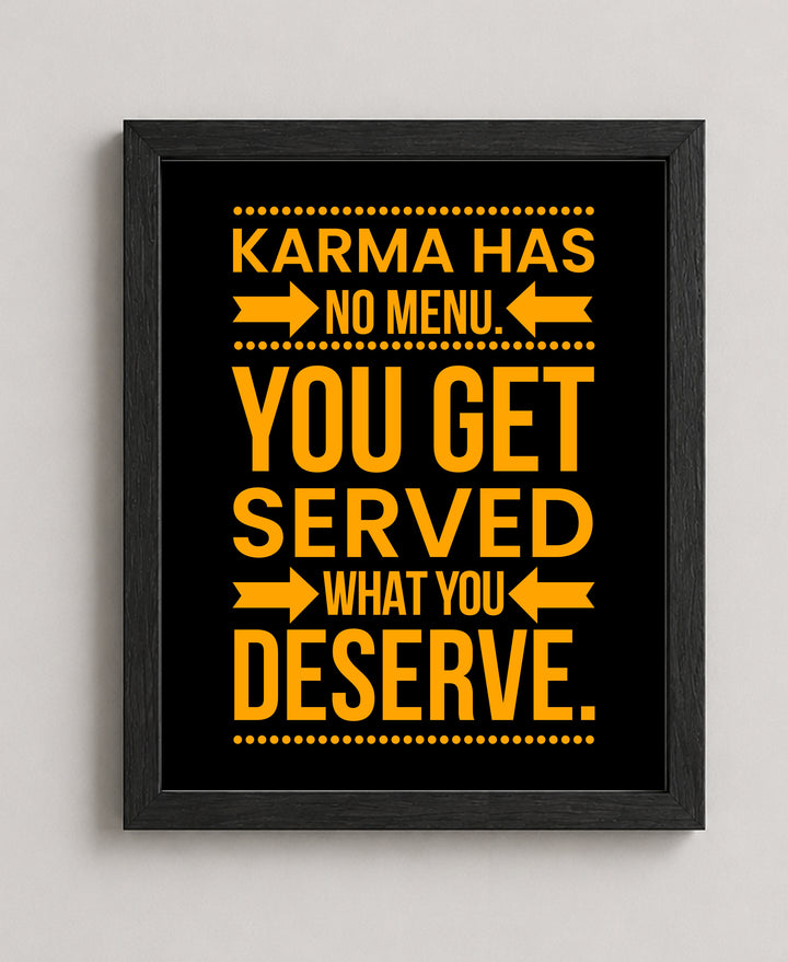 Karma Has No Menu Inspirational Wall Art